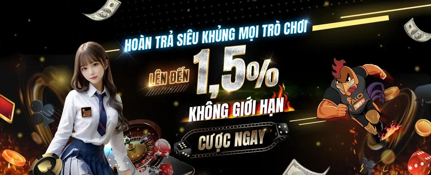 Alo789rung Hoàn trả siêu khủng lên đến 1.5%